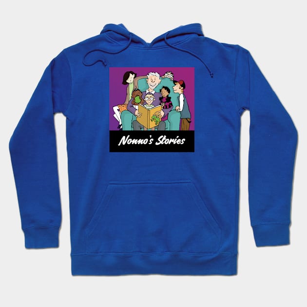 Nonno's Stories Hoodie by Nonno's Stories